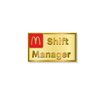 Shift Manager Pin